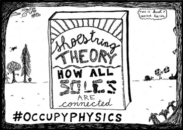 #occupyphysics book you never read shoestring theory editorial cartoon by laughzilla for the daily dose